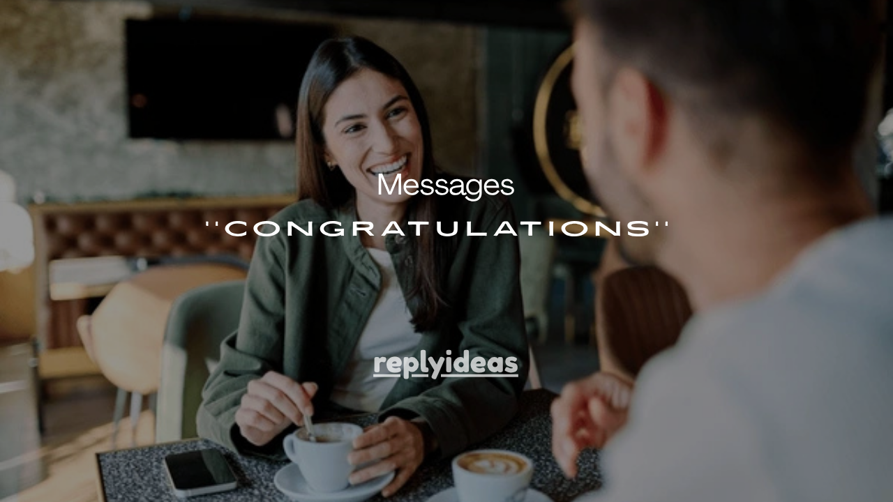 100+ Best Friendly Congratulations Reply Messages