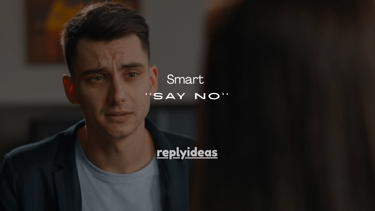 30+Smart Ways to Say No When Someone Requests Money