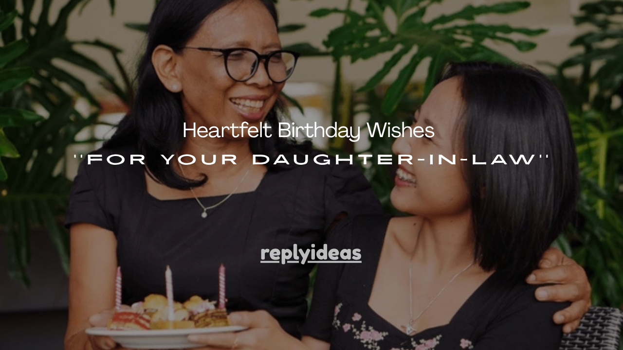 100+ Heartfelt Birthday Wishes for Your Daughter-in-Law